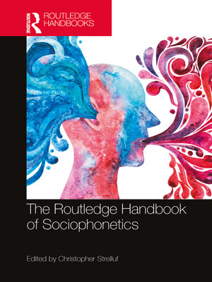 cover image of The Routledge Handbook of Sociophonetics